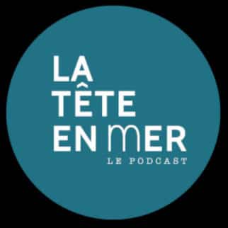 Podcast, la tête en mer